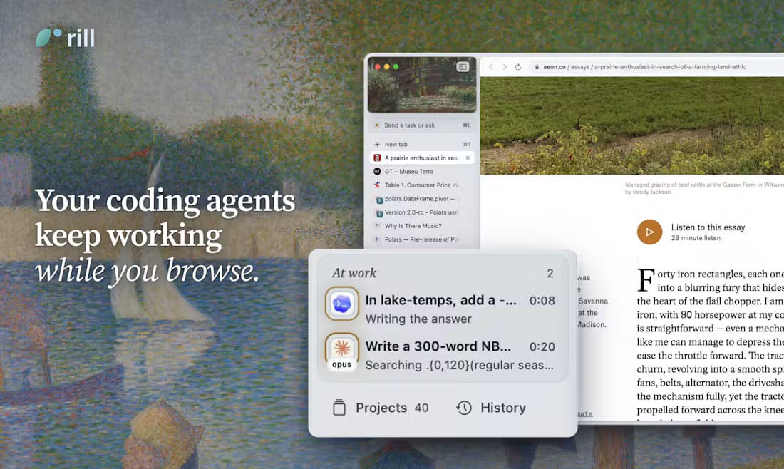 Rill shows coding agents working in the background while a page stays open.